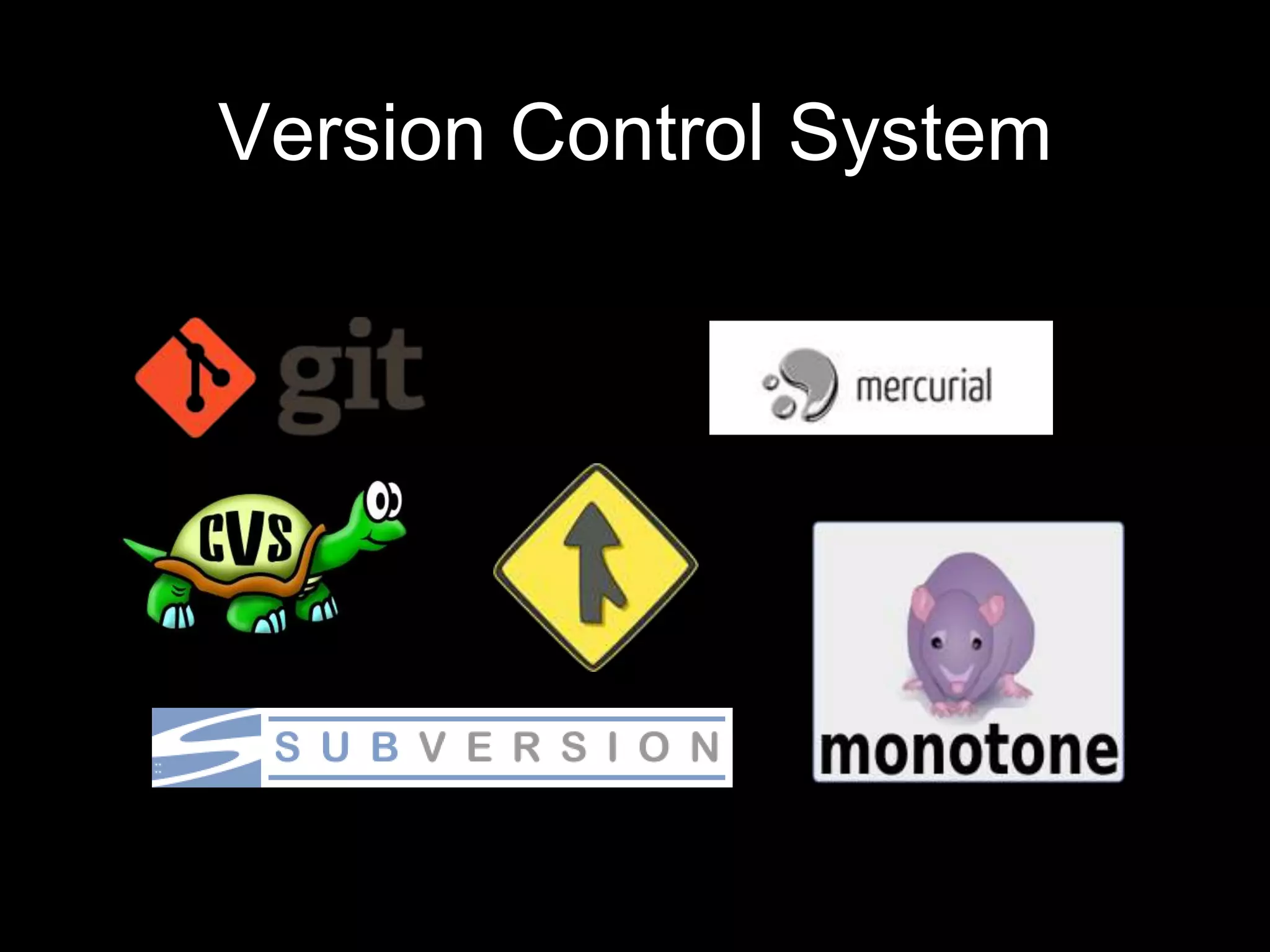 Version Control System
 