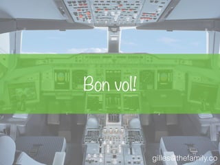 gilles@thefamily.co
Bon vol!
 