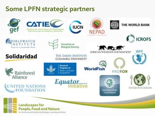 Some LPFN strategic partners
 