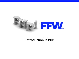 Introduction in PHP
 