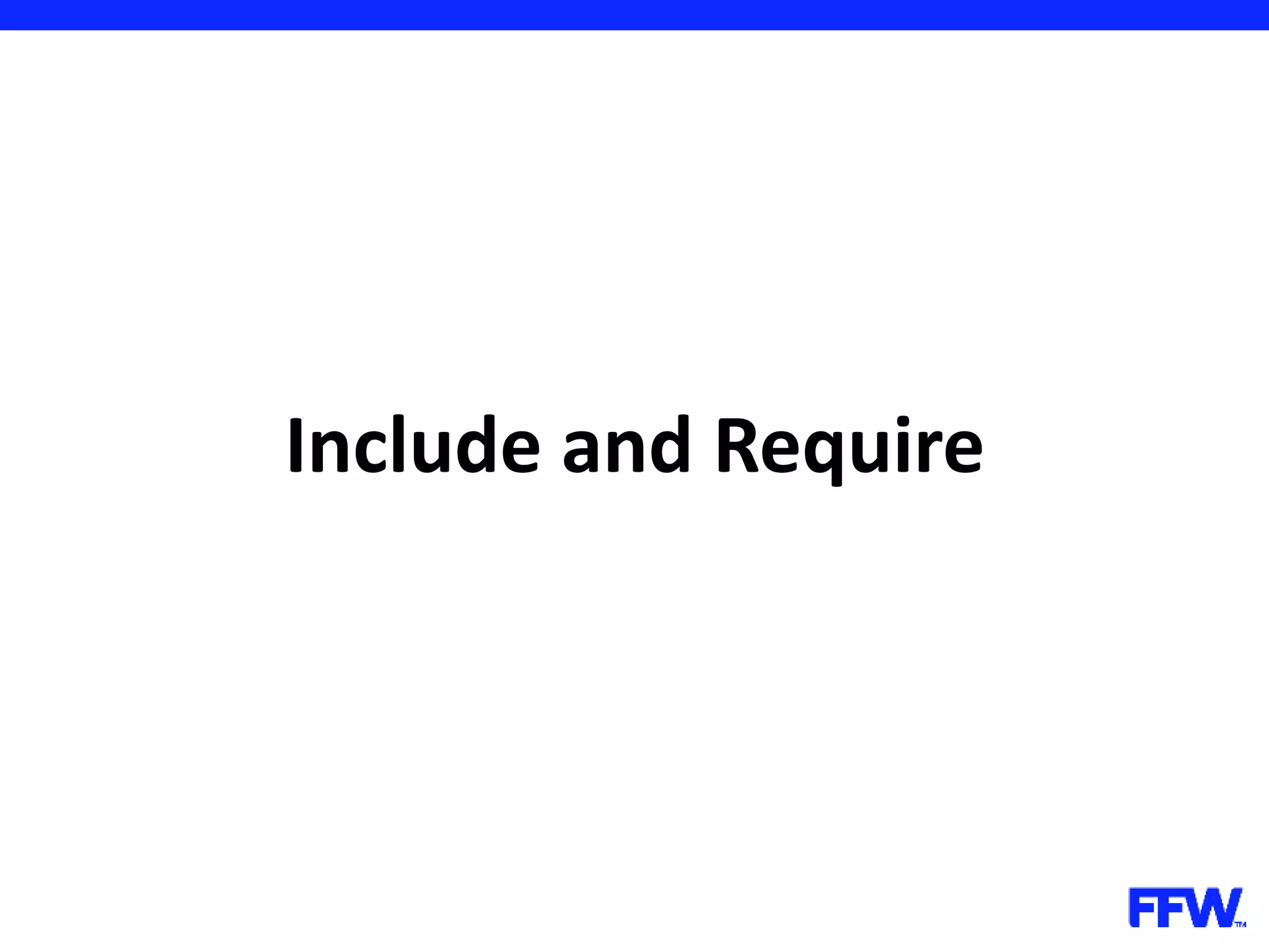 Include and Require 