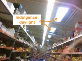 Indulgence:
                         daylight
© InSites Consulting




                                     54
 