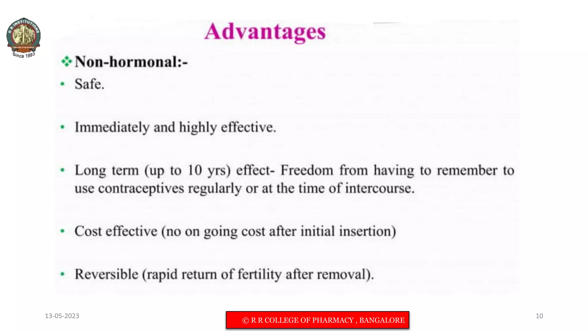 13-05-2023 © R R INSTITUTIONS , BANGALORE 10
© R R COLLEGE OF PHARMACY , BANGALORE
 