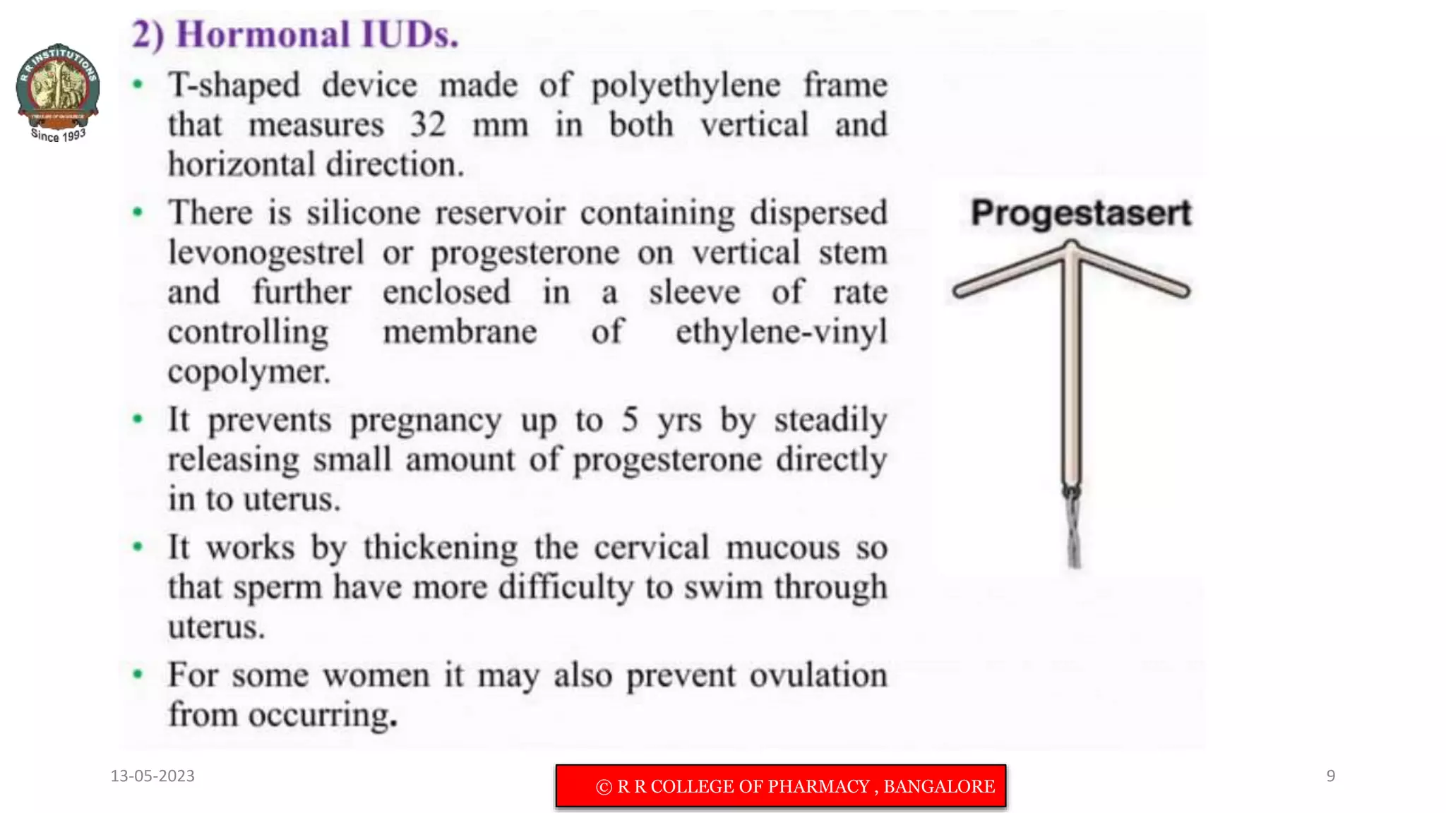 13-05-2023 © R R INSTITUTIONS , BANGALORE 9
© R R COLLEGE OF PHARMACY , BANGALORE
 