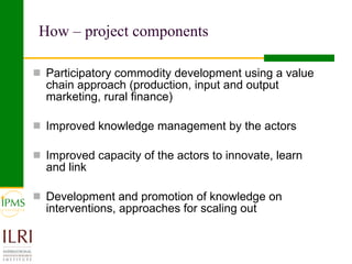 Introduction to IPMS livestock value chain intervention