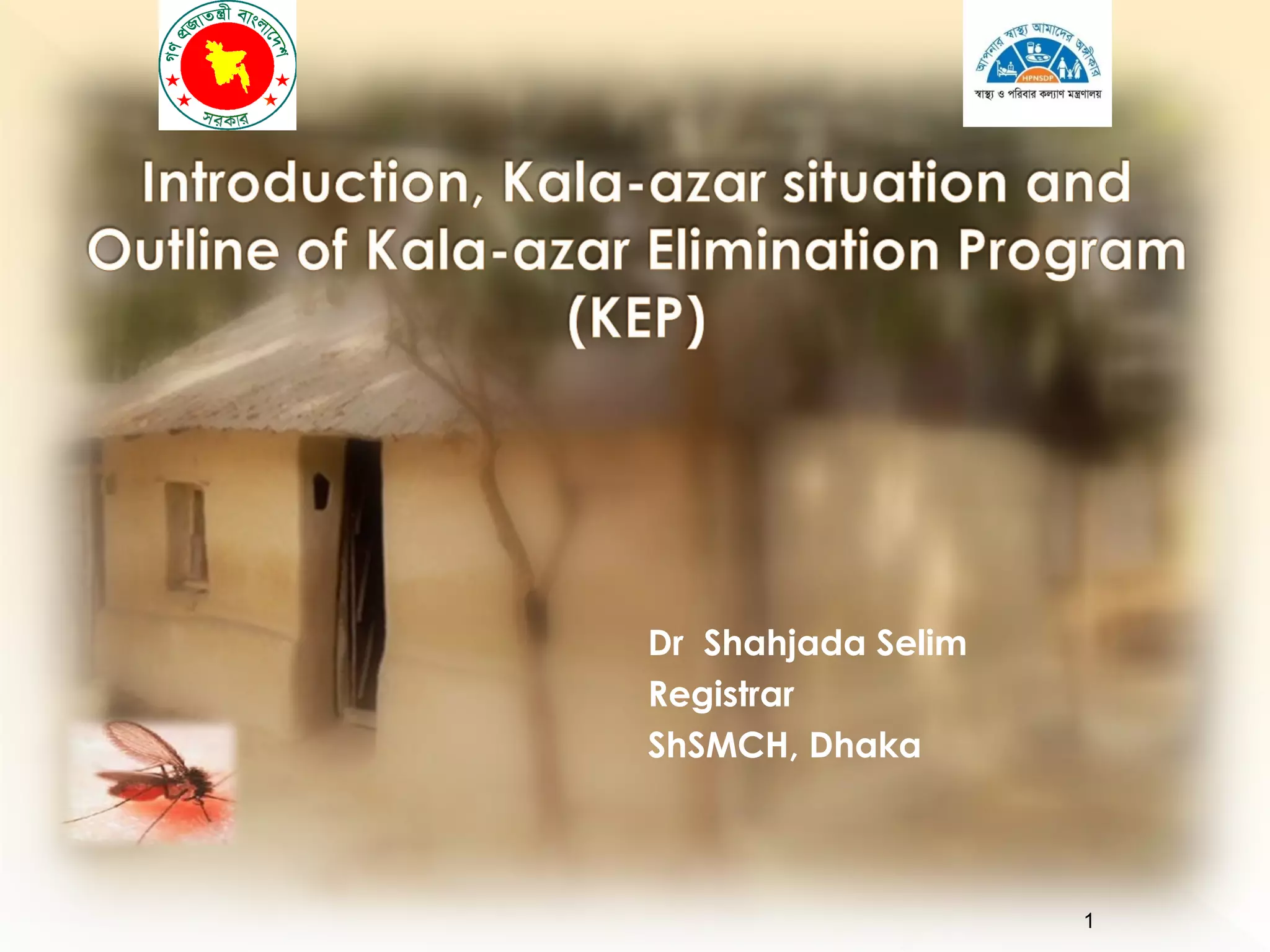 Introduction, kala azar situation and outline of kala-azar in ...