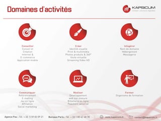 Domaines d’activités
 