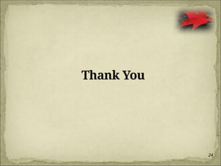 24
Thank You
 