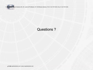 Questions ? 