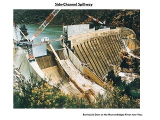 Side-Channel Spillway
Burrinjuck Dam on the Murrumbidgee River near Yass.
 
