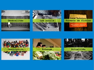 Généralités   Les outils   Formats de fichier




Description    Échange        Actualités
 