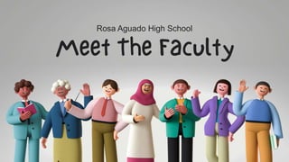 Rosa Aguado High School
 