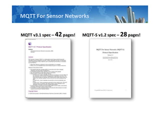 MQTT For Sensor Networks
 