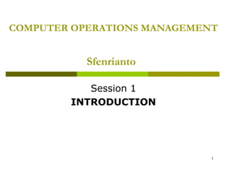 Computer Operation Management | PPT