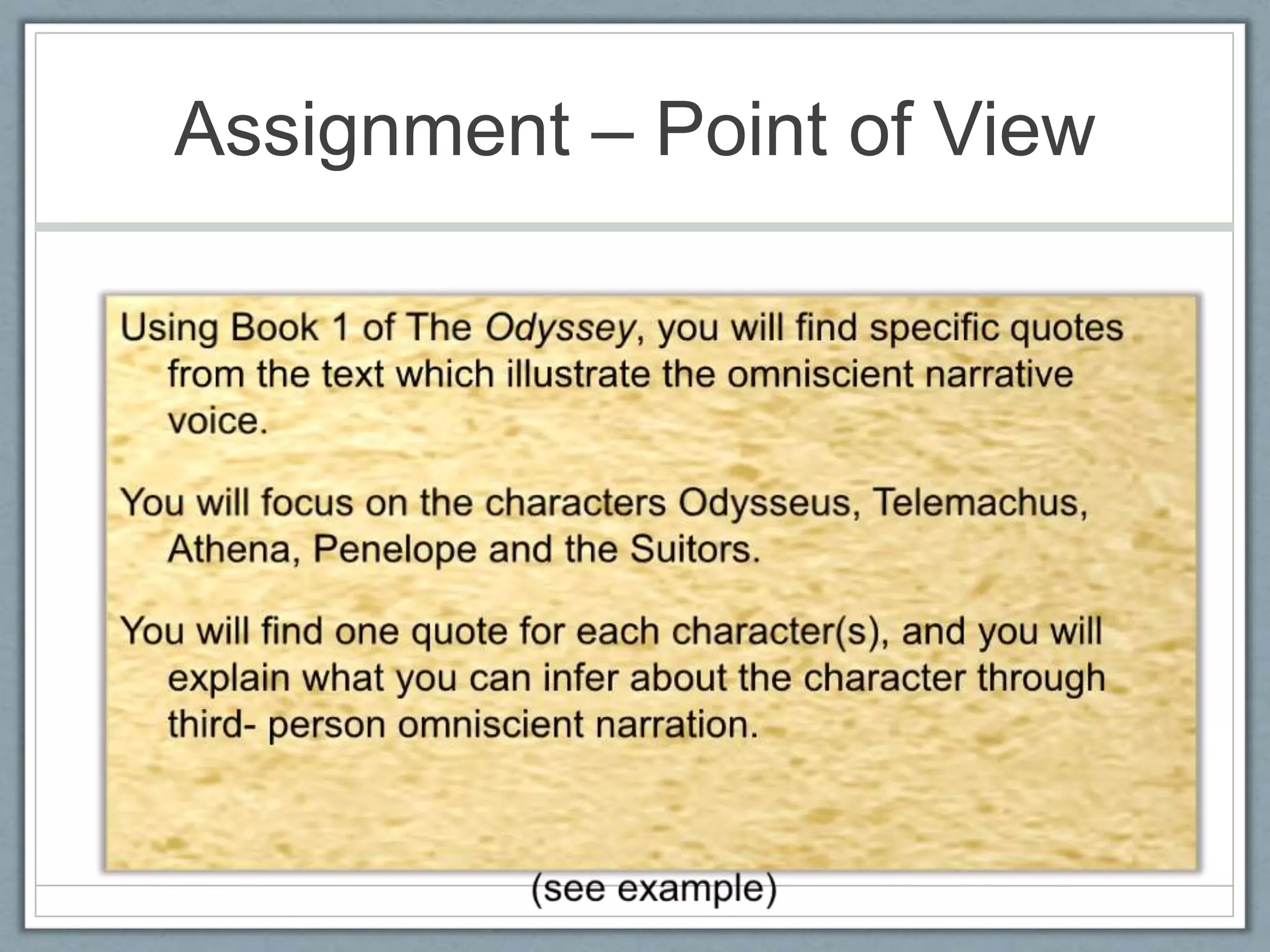 Assignment – Point of View
 