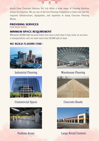 Industrial Flooring Warehouse Flooring
Large Retail Centers
Concrete Roads
Parking Areas
Commercial Space
minimum Space re...