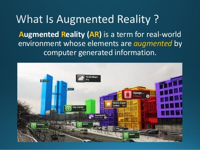 Introduction of augmented reality
