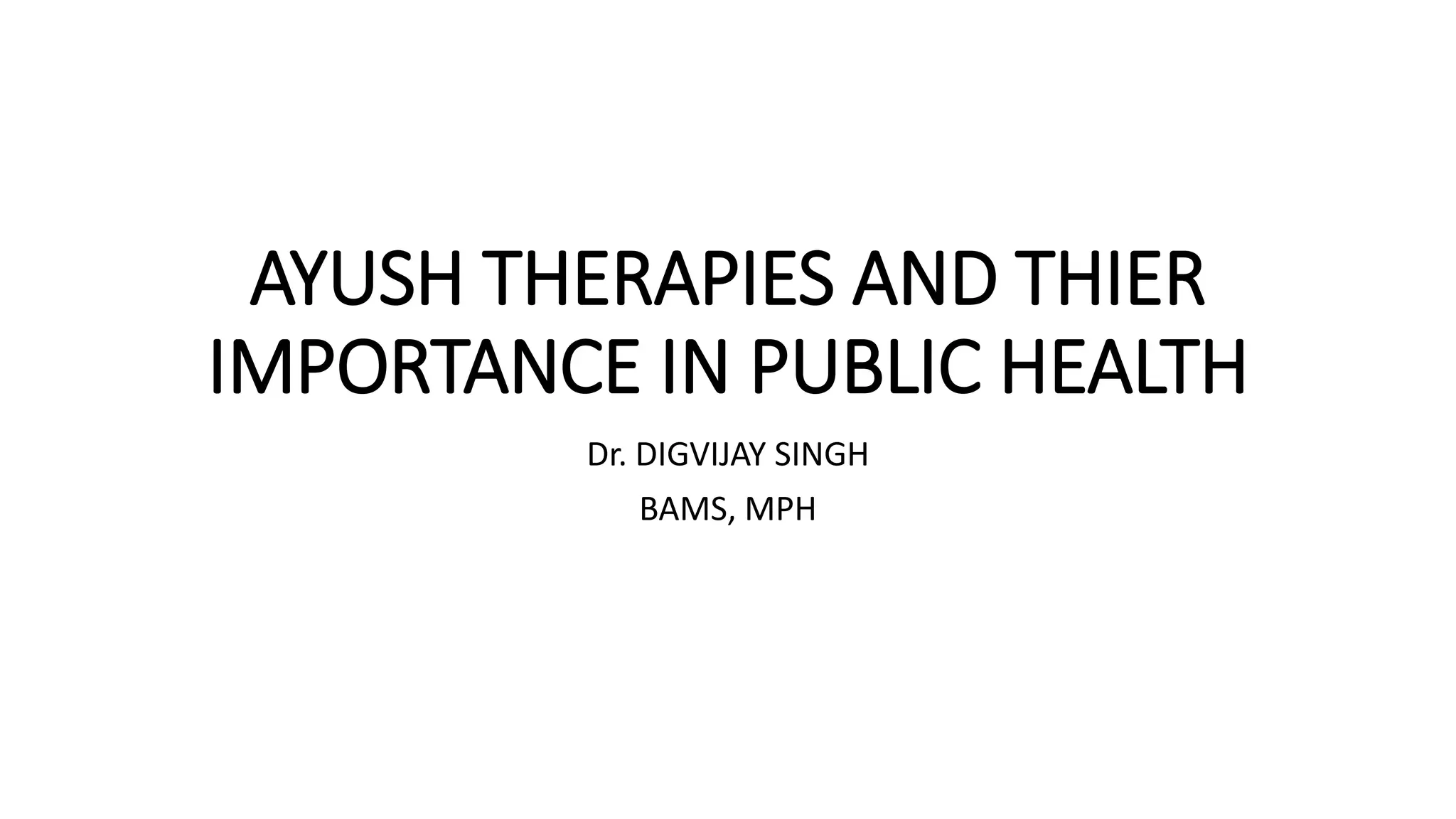 Introduction of ayush | PPTX