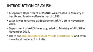 Introduction of ayush