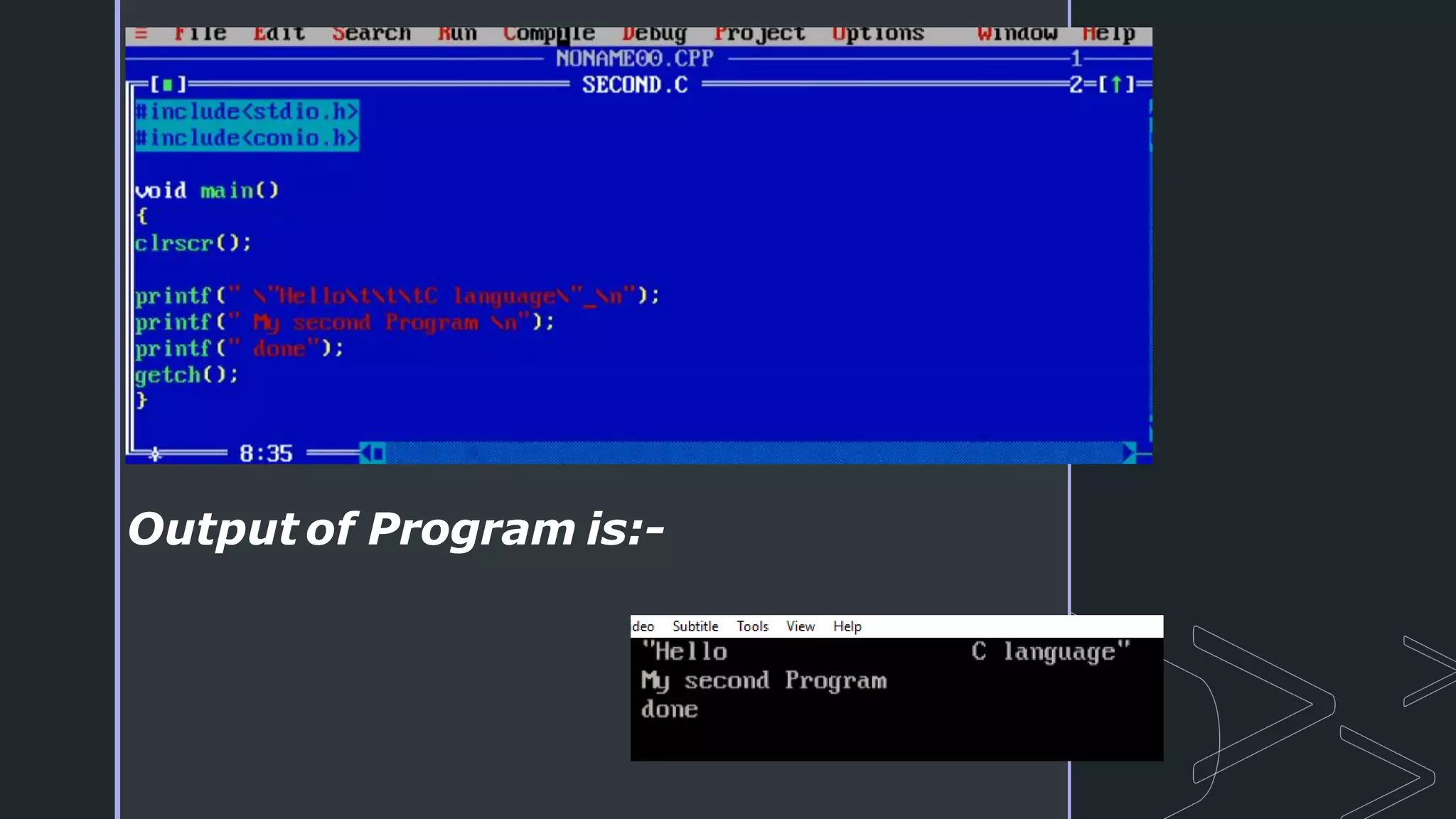Output of Program is:-
 