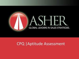 CPQ |Aptitude Assessment
 