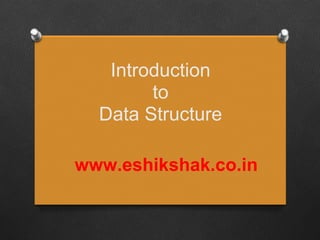 Introduction of data_structure | PPT