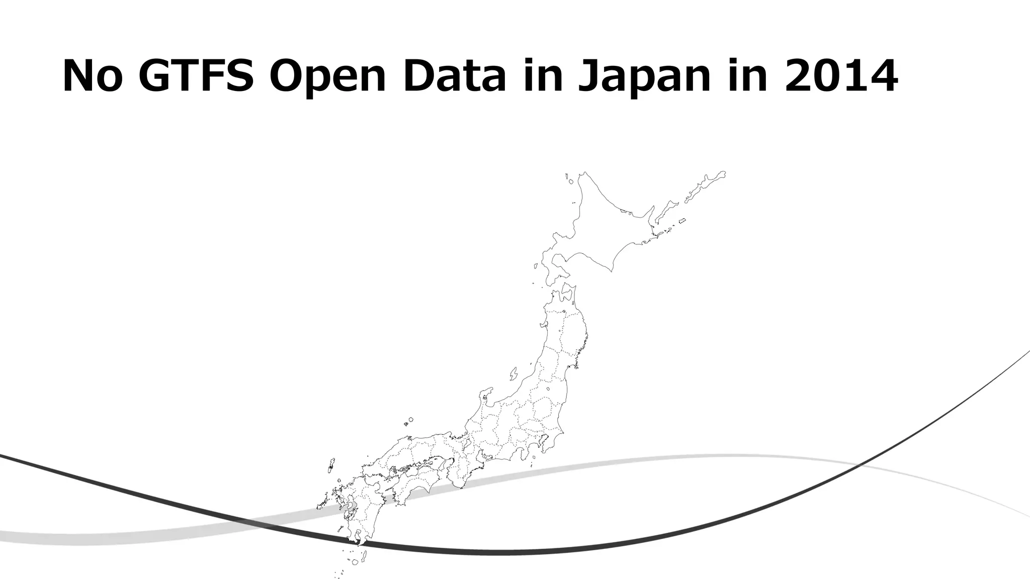 No GTFS Open Data in Japan in 2014
 