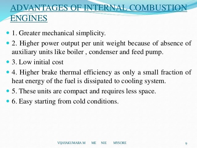 advantages of internal combustion engines engineering essay The main advantages of an internal combustion engine over the external combustion engine are an internal combustion engine (or petrol engine) here you can publish your research papers, essays, letters. advantages of internal combustion engines engineering essay The main advantages of an internal combustion engine over the external combustion engine are an internal combustion engine (or petrol engine) here you can publish your research papers, essays, letters.