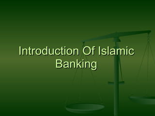 Introduction Of Islamic Banking 