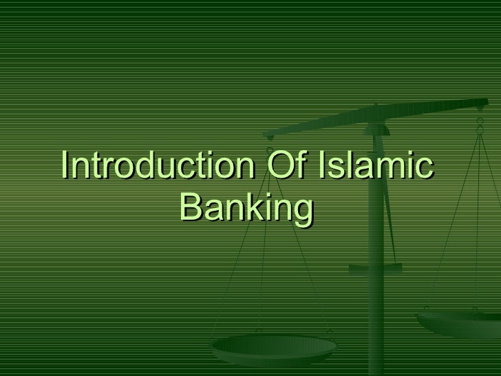 Introduction of islamic banking