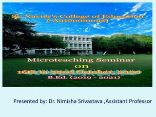 Presented by: Dr. Nimisha Srivastava ,Assistant Professor
 