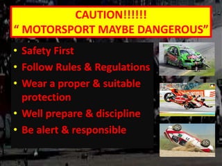 Motor Racing Driver Safety Introduction of Motorsport / Auto Racing | PPTX
