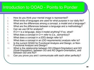 Introduction of object oriented analysis & design by sarmad baloch | PPT