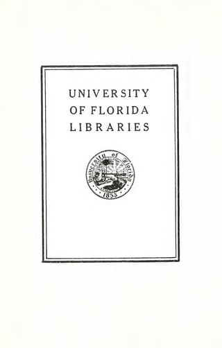 UNIVERSITY 
OF FLORIDA 
LIBRARIES 
 