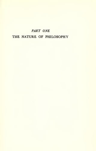 PART ONE 
THE NATURE OF PHILOSOPHY 
 