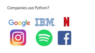 Companies use Python?
 