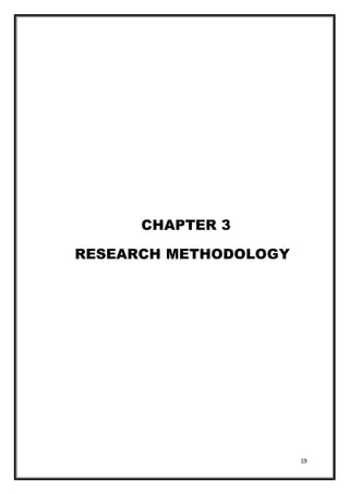 19
CHAPTER 3
RESEARCH METHODOLOGY
 