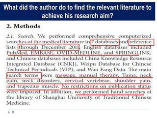 8
What did the author do to find the relevant literature to
achieve his research aim?
 