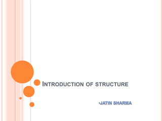 Introduction of structure | PPT