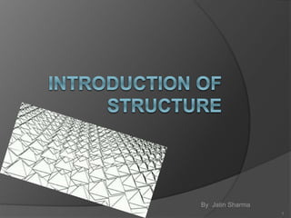 Introduction of structure (2) | PPTX