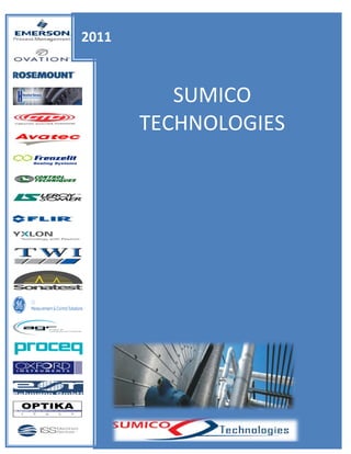 2011

SUMICO
TECHNOLOGIES

Muhammad Irfan
[Type the company name]
1/1/2011

 