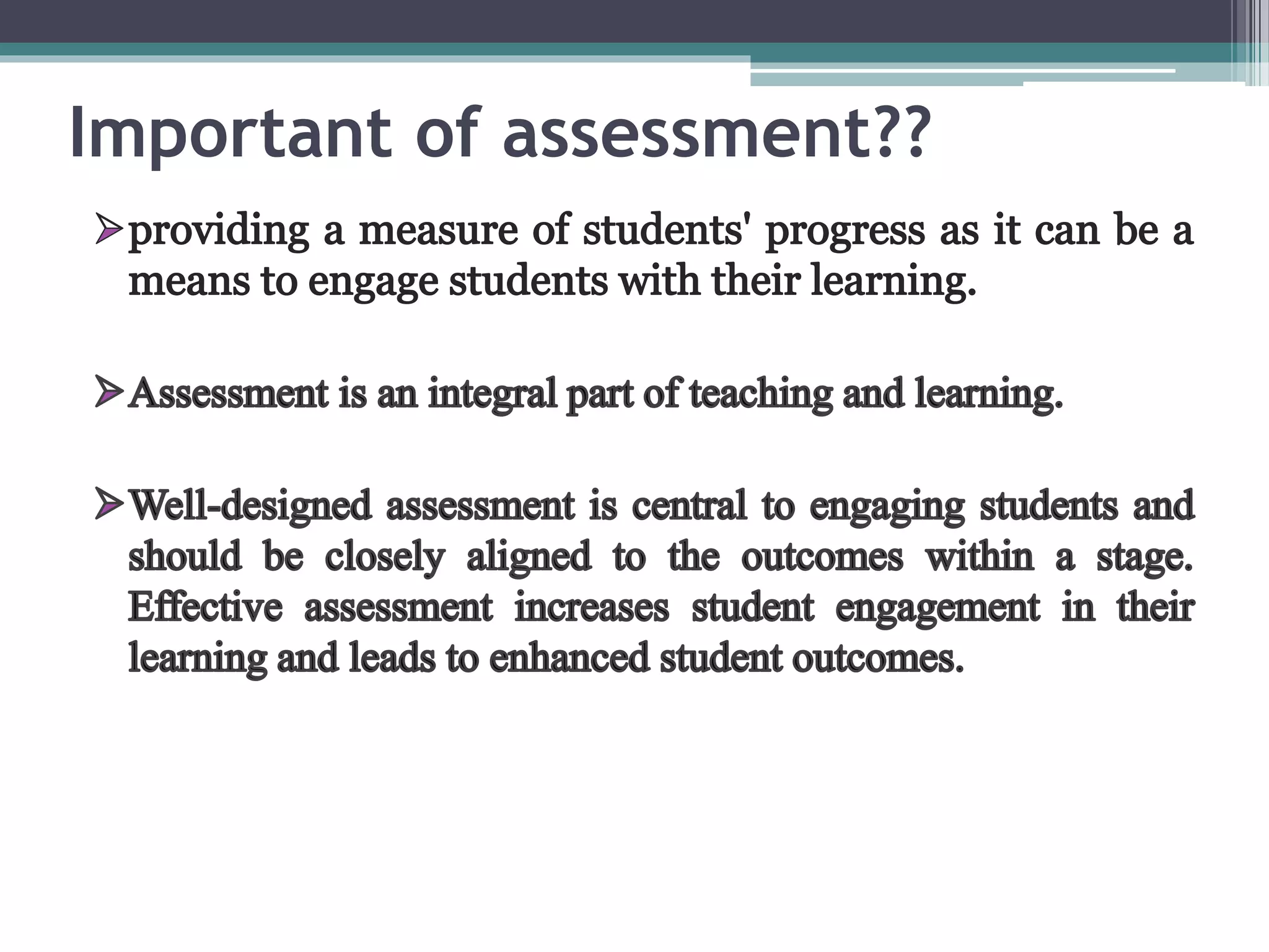 Important of assessment?? 
 