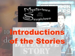 Introductions  of the Stories 