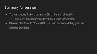 The topic about Chrome DevTools is finished!
 
