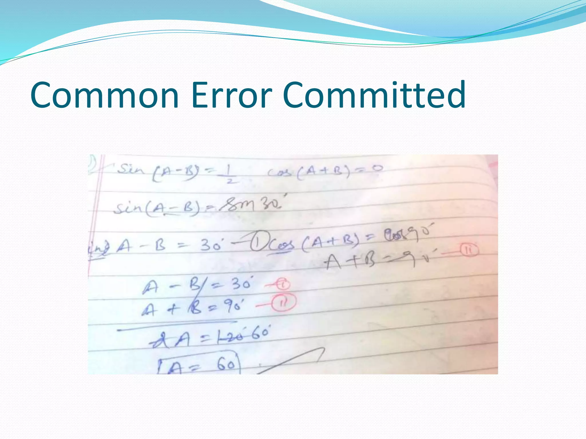 Common Error Committed
 