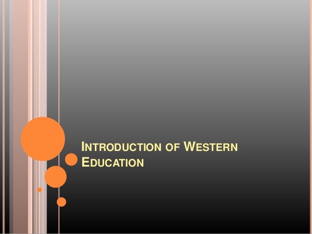 short note on western education