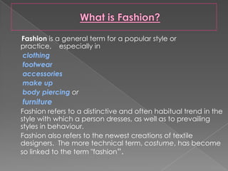 Introduction on fashion & designing concepts in fashion | PPT