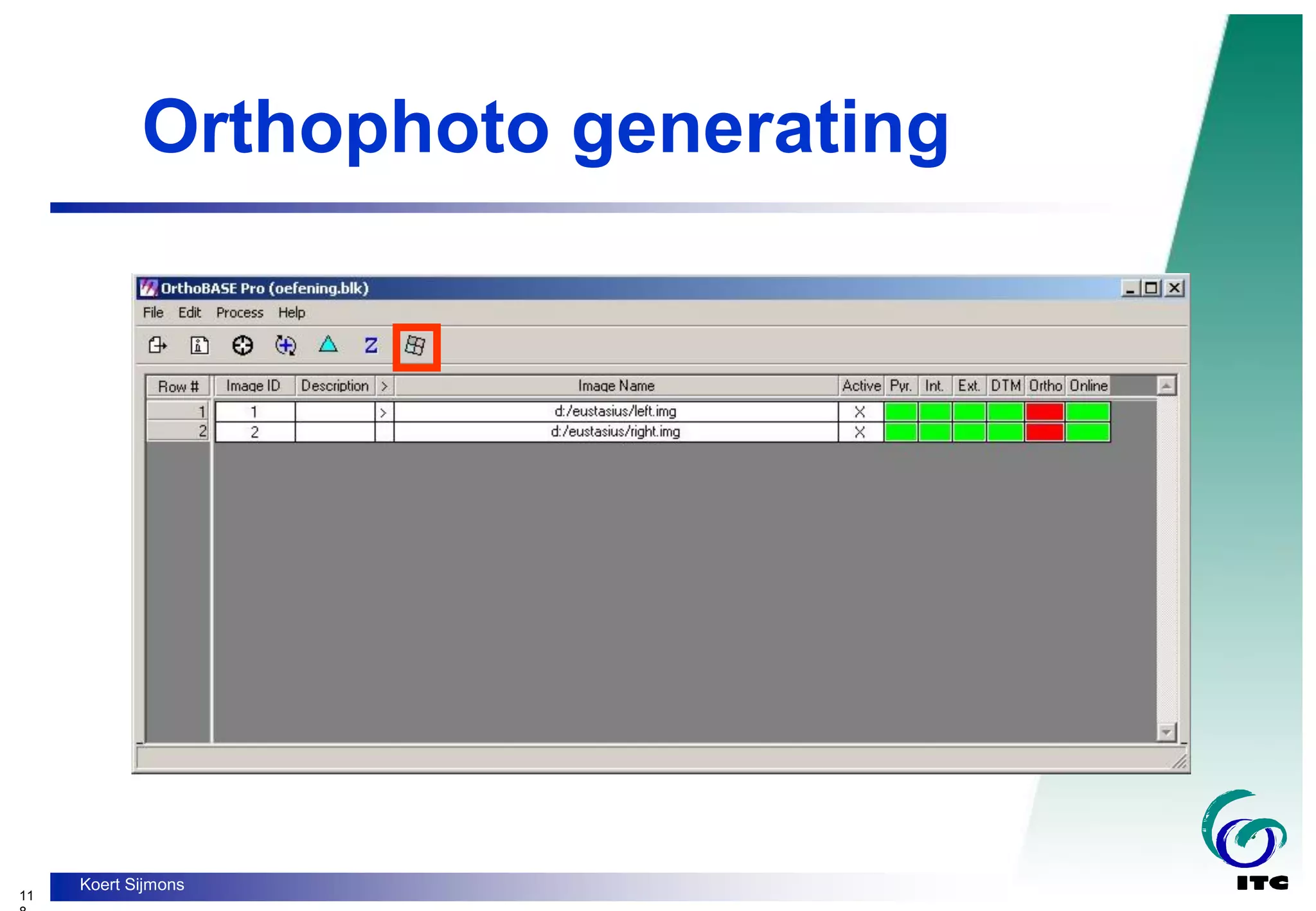 11
Koert Sijmons
Orthophoto generating
 