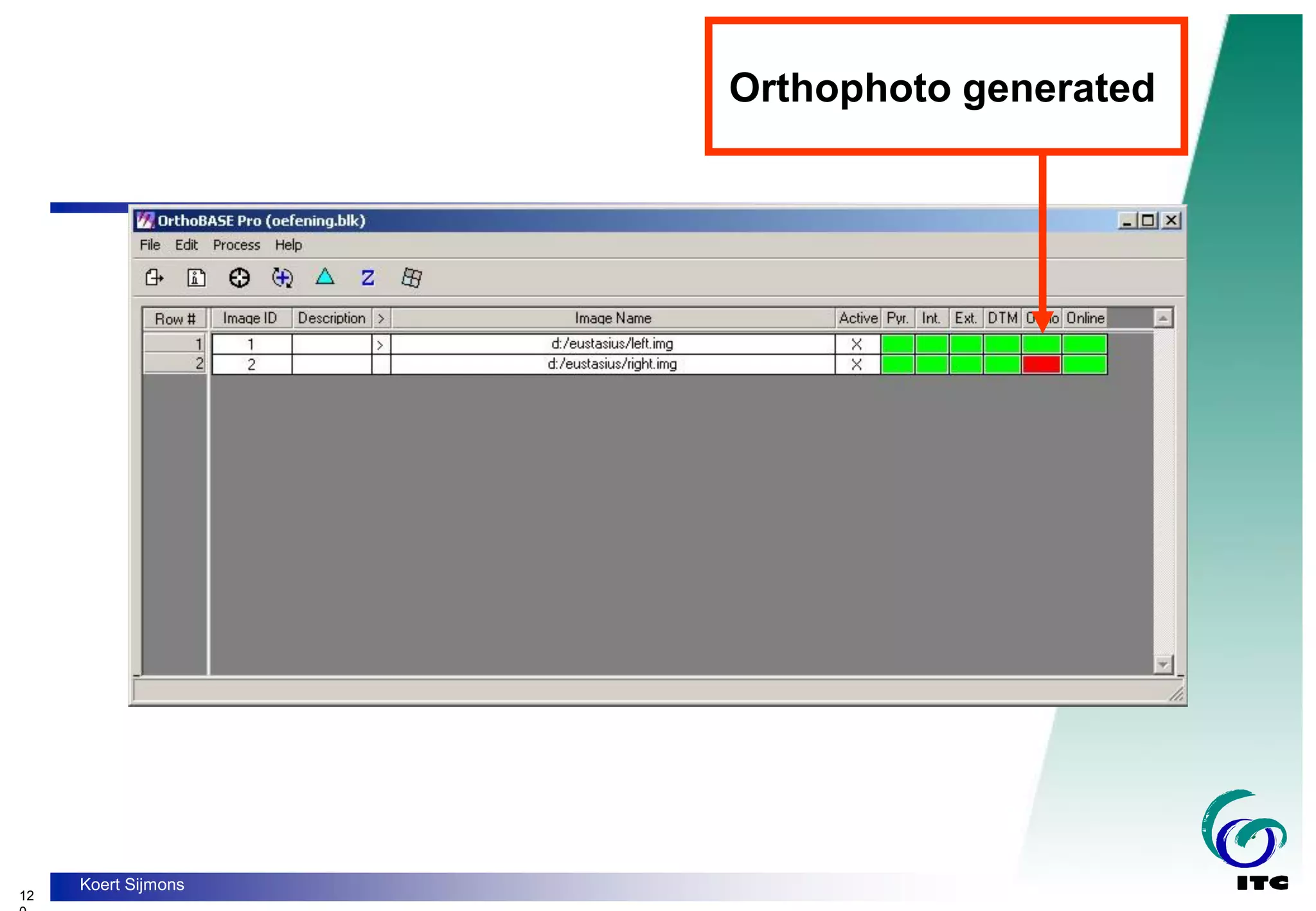 12
Koert Sijmons
Orthophoto generated
 