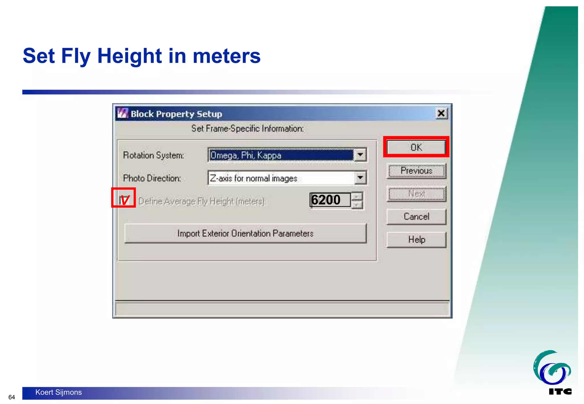 64
Koert Sijmons
Set Fly Height in meters
V 6200
 